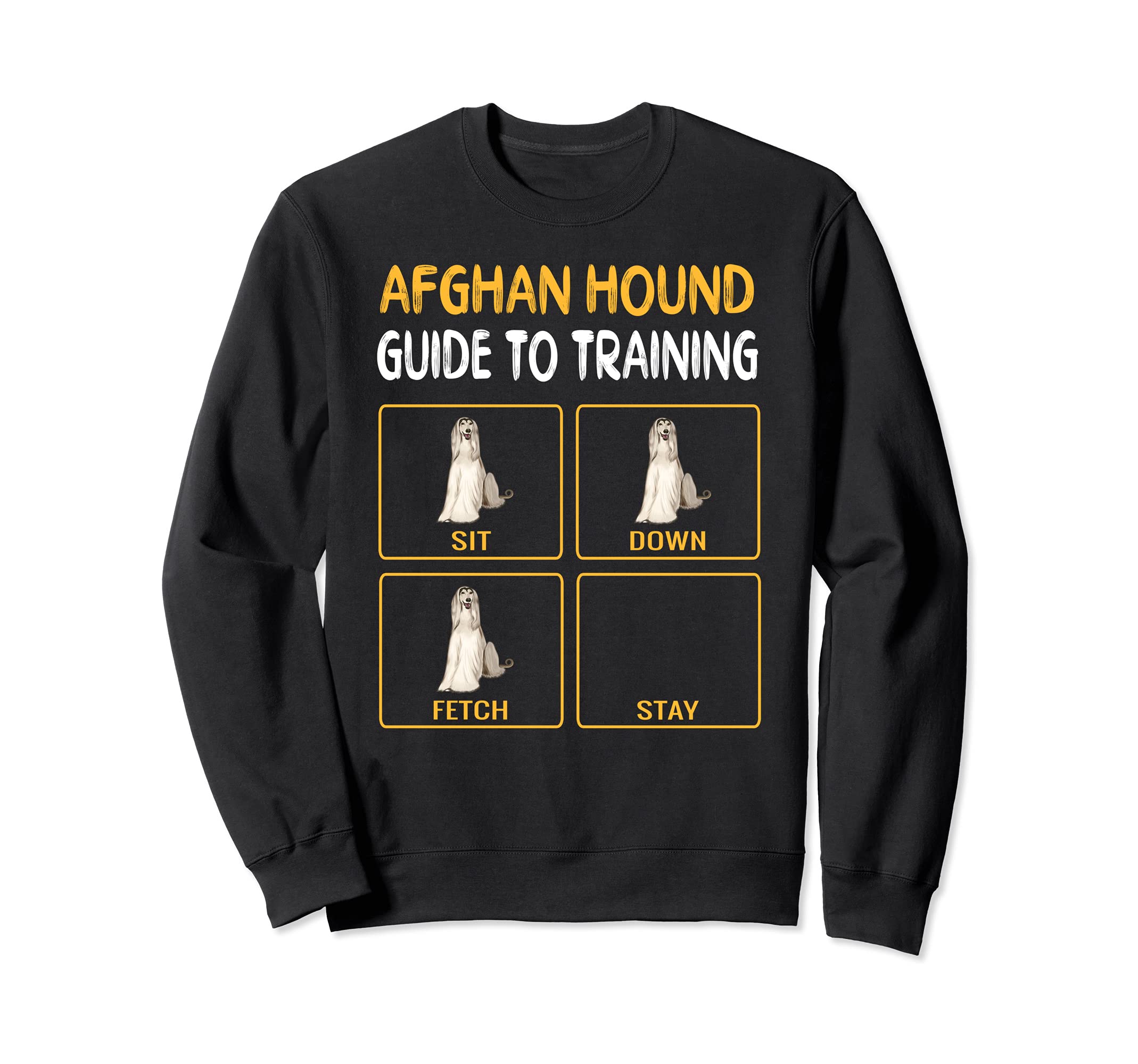 Funny Afghan Hound Guide To Training Dog Obedience Sweatshirt