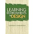 Learning Environments by Design