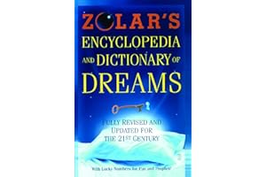 Zolar's Encyclopedia and Dictionary of Dreams: Fully Revised and Updated for the 21st Century