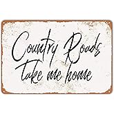 ZYPENG Metal Tin Sign Vintage Style Country Roads Take Me Home Wall Decor 8 x 12 inches