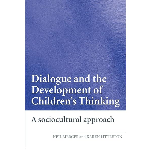 Dialogue and the Development of Children's Thinking: A