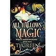 All Hallows' Magic (White Haven Witches)