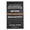 BEYOND PERFORMANCE MANAGEMENT WHY WHEN AND HOW TO USE 40 TOOLS AND BEST PRACTICES FOR SUPERIOR BUSINESS PERFORMANCE PDF visual data 7