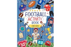 Football Activity Book For Kids: The Perfect Football Themed Workbook For Kids | Mazes, Coloring, Sudoku AND MORE (American F