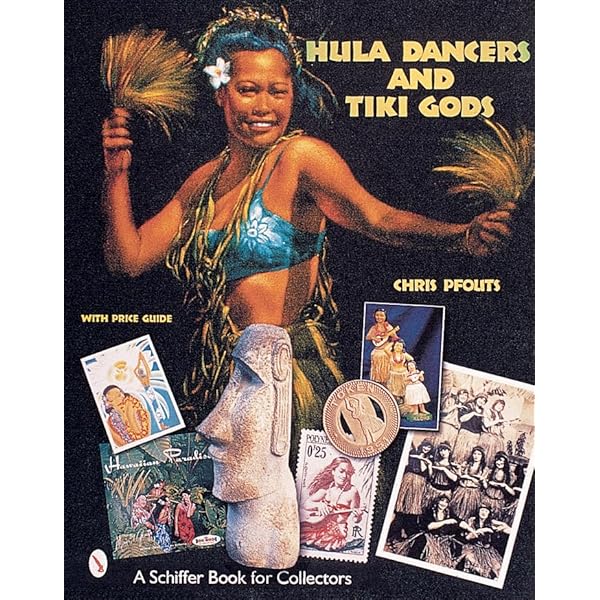 Amazon.com: Hula Dancers & Tiki Gods (A Schiffer Book for