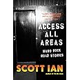Access All Areas: Stories from a Hard Rock Life