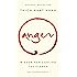 Anger: Wisdom for Cooling the Flames