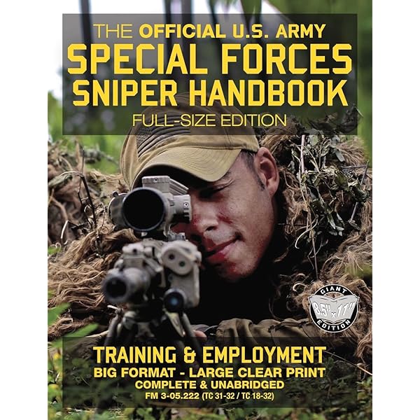 Special Forces Sniper Training and Employment - FM 3-05.222 (TC 31