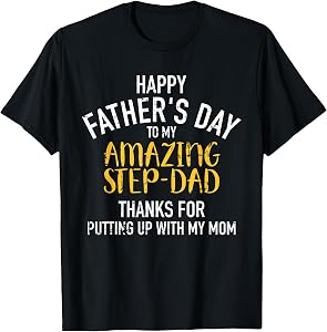 Happy Father's Day Step dad T-Shirt Small