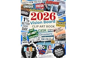 2026 Vision Board Clip Art Book: Manifest Your Dreams, Goals & Abundance with 600+ Motivational Words, Affirmations, Quotes & Images for Wealth, ... Positive Energy (2026 vision board supplies)