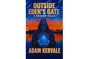 Outside Eden's Gate: A Shadow Falls