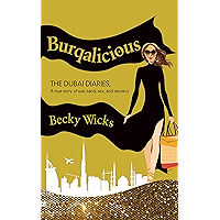 Burqalicious: The Dubai Diaries: A True Story of Sun, Sand, Sex, and Secrecy book cover Burqalicious: The Dubai Diaries: A True Story of Sun, Sand, Sex, and Secrecy book cover