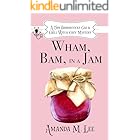Wham, Bam, In a Jam (A Two Broomsticks Gas & Grill Witch Cozy Mystery Book 12)