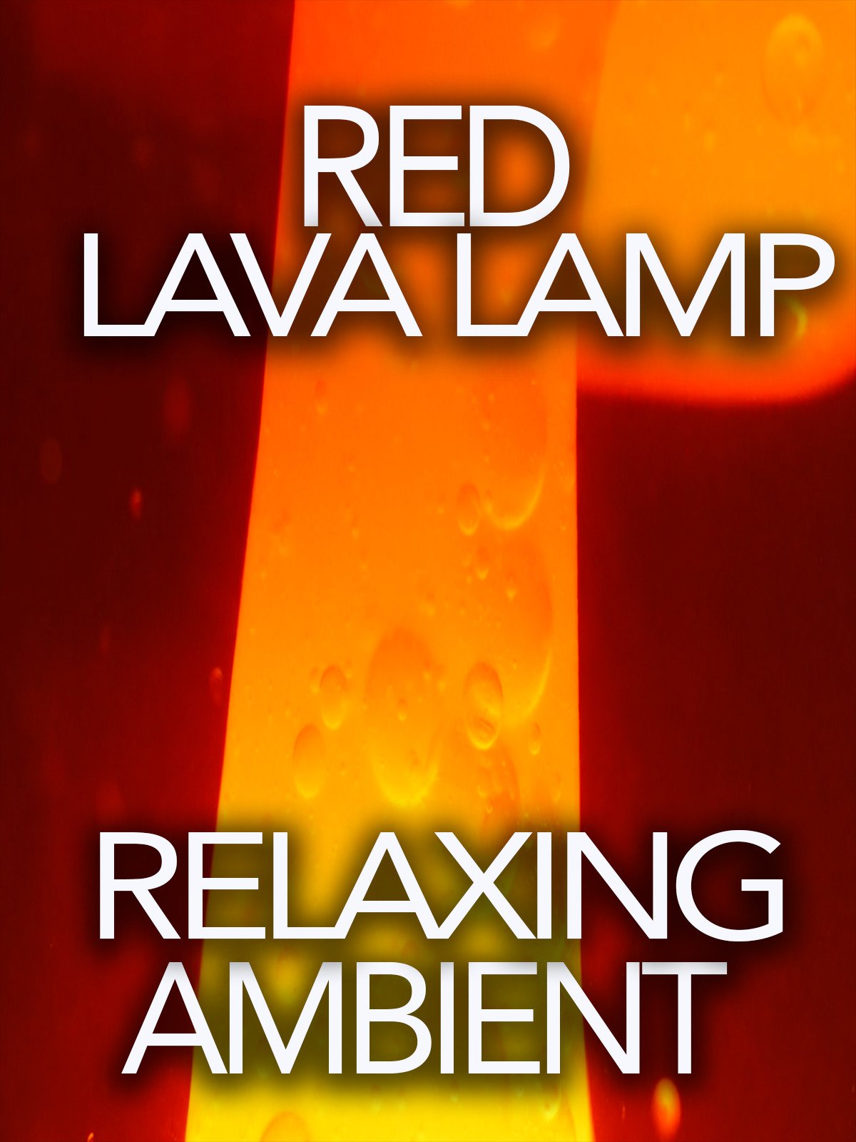 Red Lava Lamp Relaxing Ambient , Armando Gutierrez