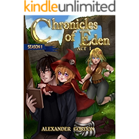 Chronicles of Eden - Act I: Second Edition (Chronicles of Eden: Season I Book 1) book cover Chronicles of Eden - Act I: Second Edition (Chronicles of Eden: Season I Book 1) book cover