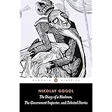 The Diary of a Madman, the Government Inspector, and Selected Stories (Penguin Classics)