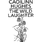 The Wild Laughter: Winner of the 2021 Encore Award