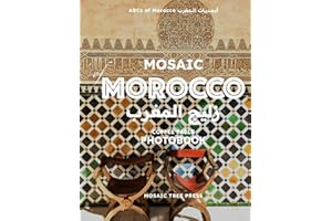 Mosaic of Morocco: Coffee Table Photobook (زليج المغرب)