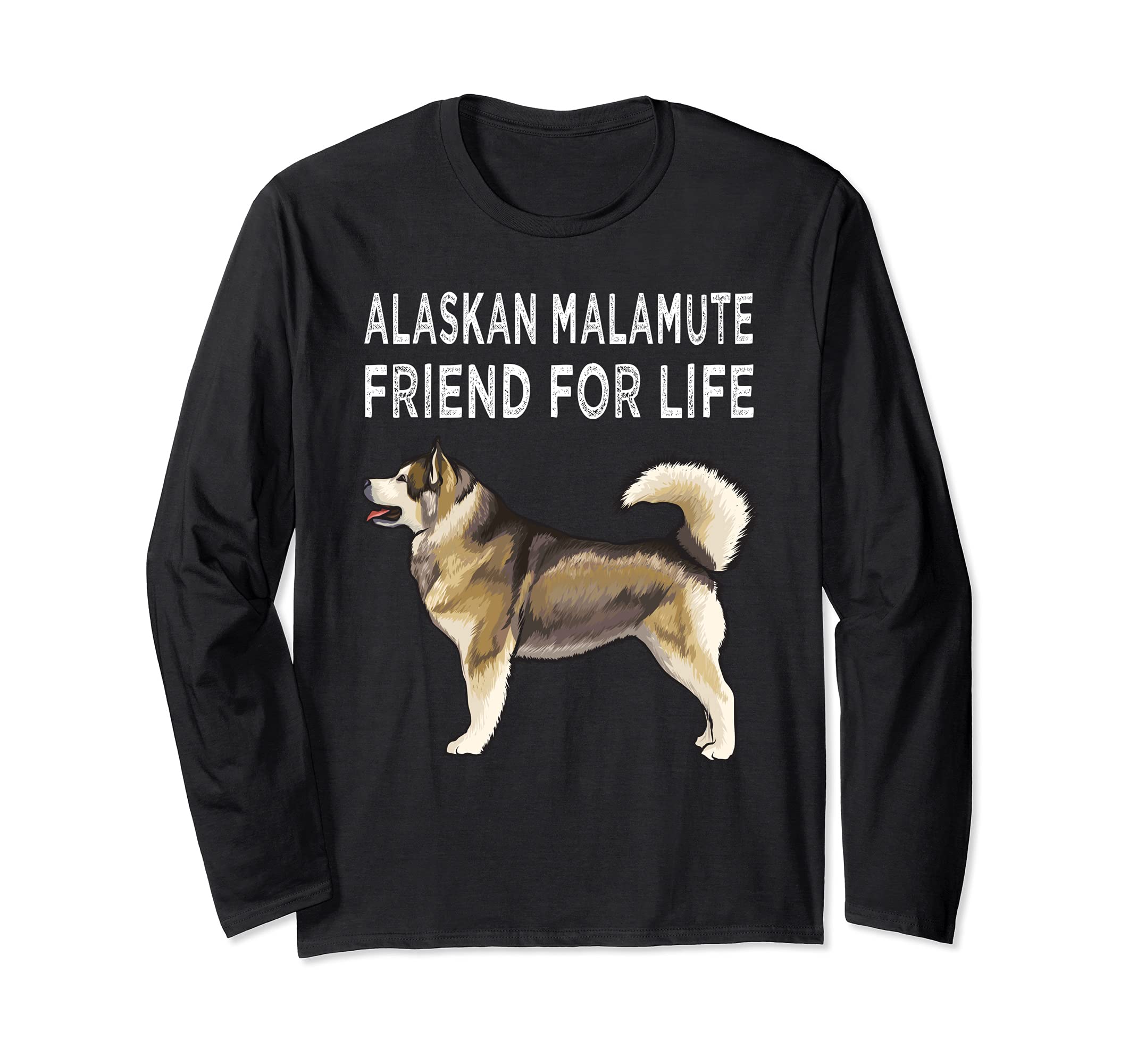 Alaskan Malamute Friend For Life Dog Friendship Long Sleeve T-Shirt