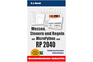 Messen, Steuern und Regeln mit MicroPython und RP2040 (German Edition)