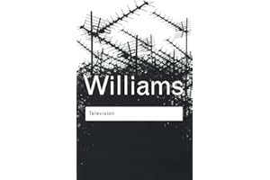 Television: Technology and Cultural Form (Routledge Classics)