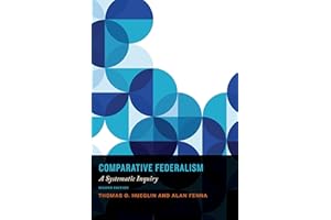 Comparative Federalism: A Systematic Inquiry, Second Edition