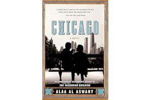Chicago: Arabic Literature Illuminating American Dreams, Egyptian Immigration, and Midwestern Contradictions