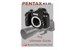 Pentax K-3 Mark III / Monochrome: The Ultimate Guide: by PentaxForums.com