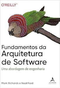 Fundamentals of Software Architecture: An Engineering Approach