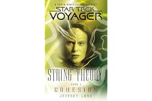 Star Trek: Voyager: String Theory #1: Cohesion (Star Trek Voyager)