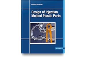 Design of Injection Molded Plastic Parts