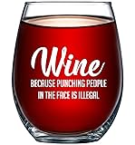 Wine Because Punching People In The Face is Illegal