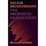 The Prophetic Imagination: 40th Anniversary Edition