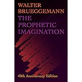The Prophetic Imagination: 40th Anniversary Edition