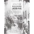 Rediscovering Jacob Riis: Exposure Journalism and Photography in Turn ...