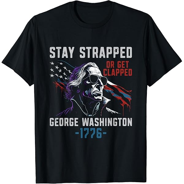 Amazon.com: Stay strapped or get clapped Skelton Funny T