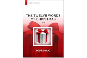 Louie Giglio - The Twelve Words of Christmas (Passion Talk Series)