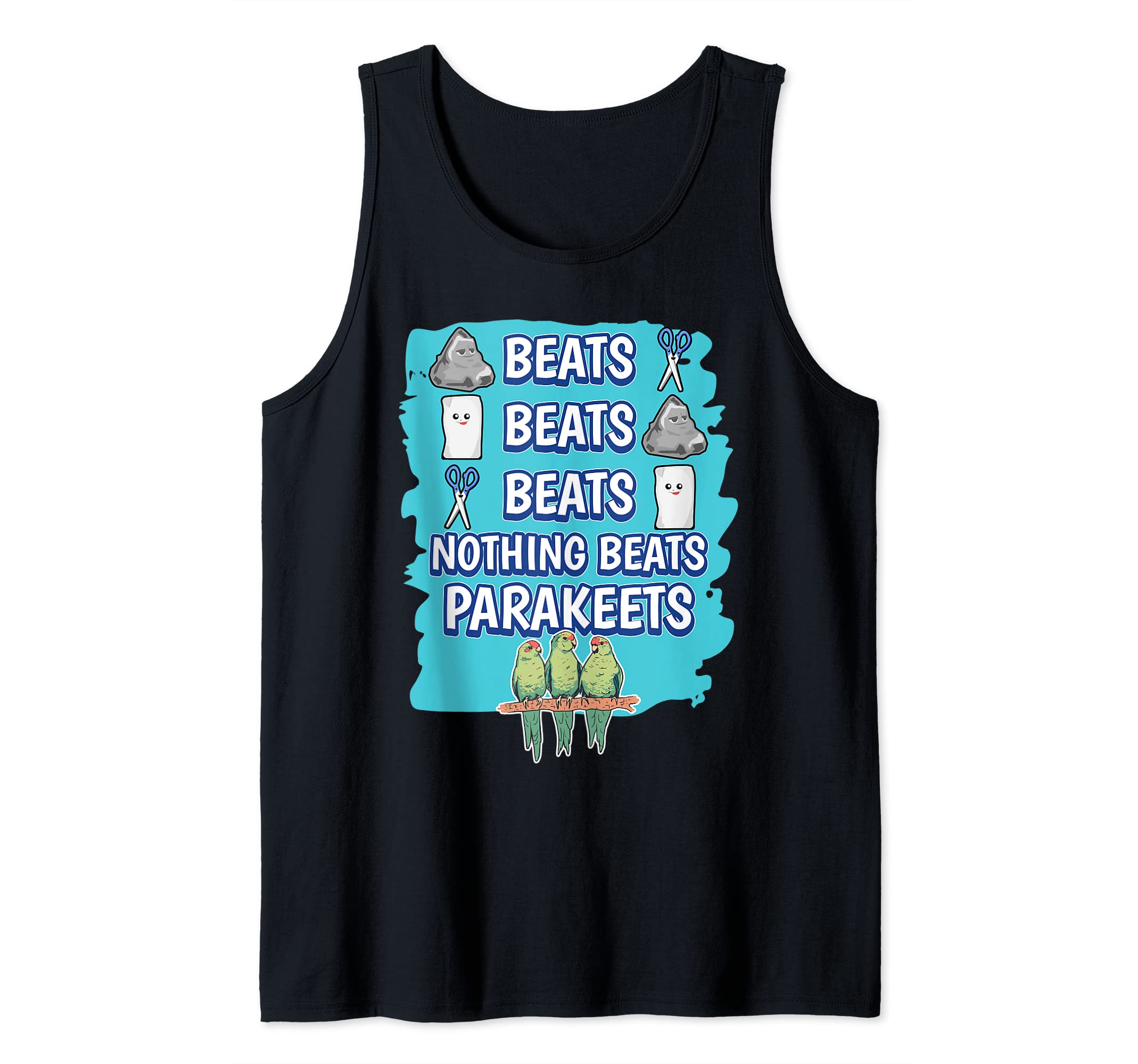 Nothing Beats Parakeets Bird Rock Paper Scissors Parakeet Tank Top