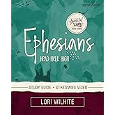 Ephesians Bible Study Guide plus Streaming Video (Beautiful Word Bible Studies)