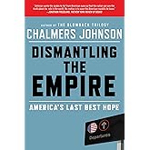 Aep: Dismantling The Empire (American Empire Project)