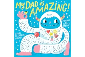 My Dad Is Amazing! (A Hello!Lucky Book)