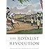 The Royalist Revolution: Monarchy and the American Founding
