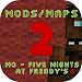 Mods/Maps For MC Five Nights At Freddy's 2 MC Mod - Paid Edition
