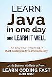 Learn Java in One Day and Learn It Well (Learn Coding Fast) (Volume 4)