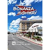 Bonanza Highway: U.S. 95, Nevada's Road to Riches (Highways of the West)