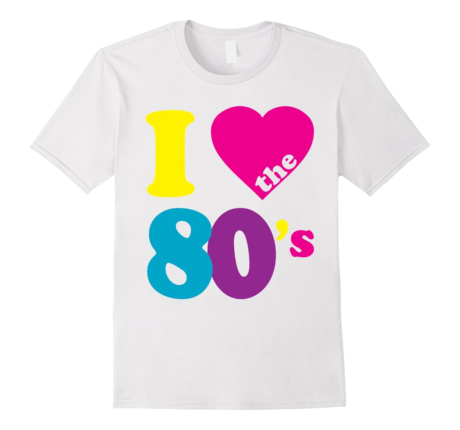 I Love the 80s TShirtTD Teedep