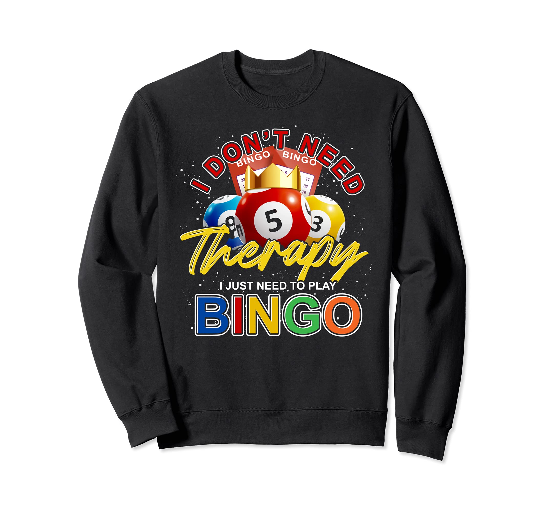 Funny Bingo Player Gift Gambling Lover Lottery Winner Bingo Sweatshirt