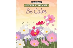 Brain Games - Sticker by Number: Be Calm (28 Images to Sticker)