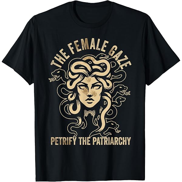 I'm Not Delicate Like A Flower The Female Gaze Petrify The Patriarchy Medusa Carte Fu00e9ministe They Can& T Burn Us All T-Shirt I'm Not Delicate Like A Flower The Female Gaze Petrify The Patriarchy Medusa Carte Fu00e9ministe They Can& T Burn Us All T-Shirt