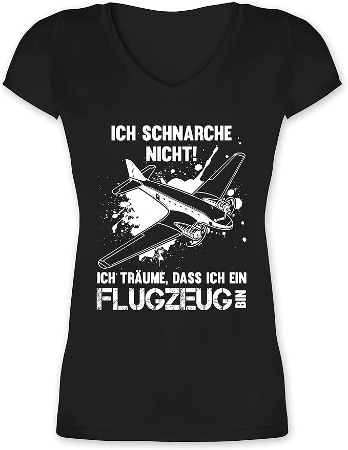 Shirtracer Sprüche Ich schnarche Nicht ich Bin EIN Flugzeug Damen